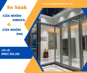 so sanh cua nhom xingfa va cua nhom pmi