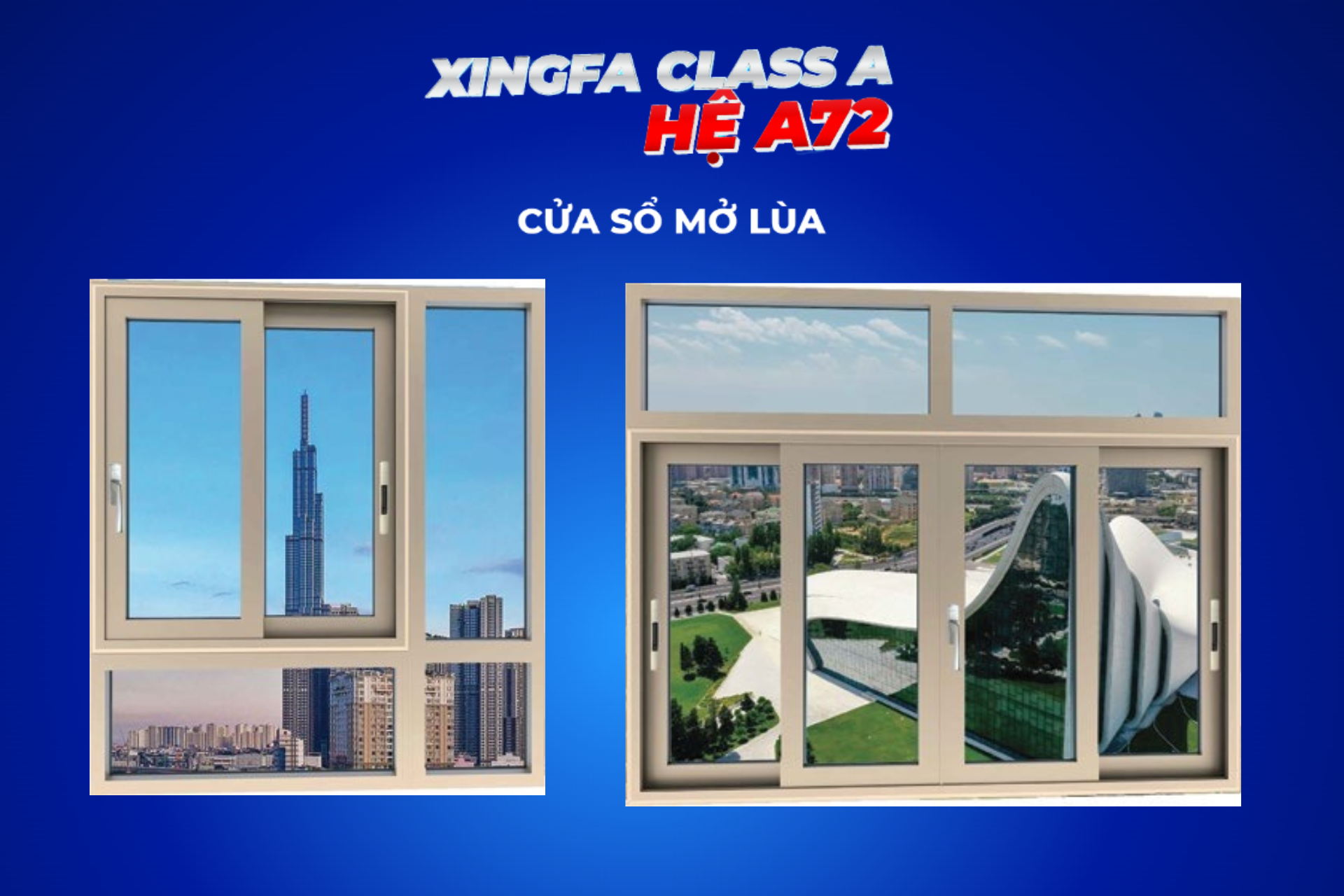 Mẫu cửa xingfa Class A hệ A72